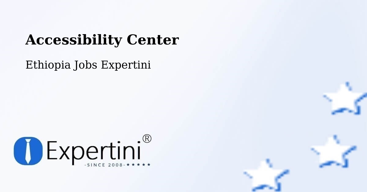 Accessibility Statement – Shambu - Ethiopia Jobs Expertini