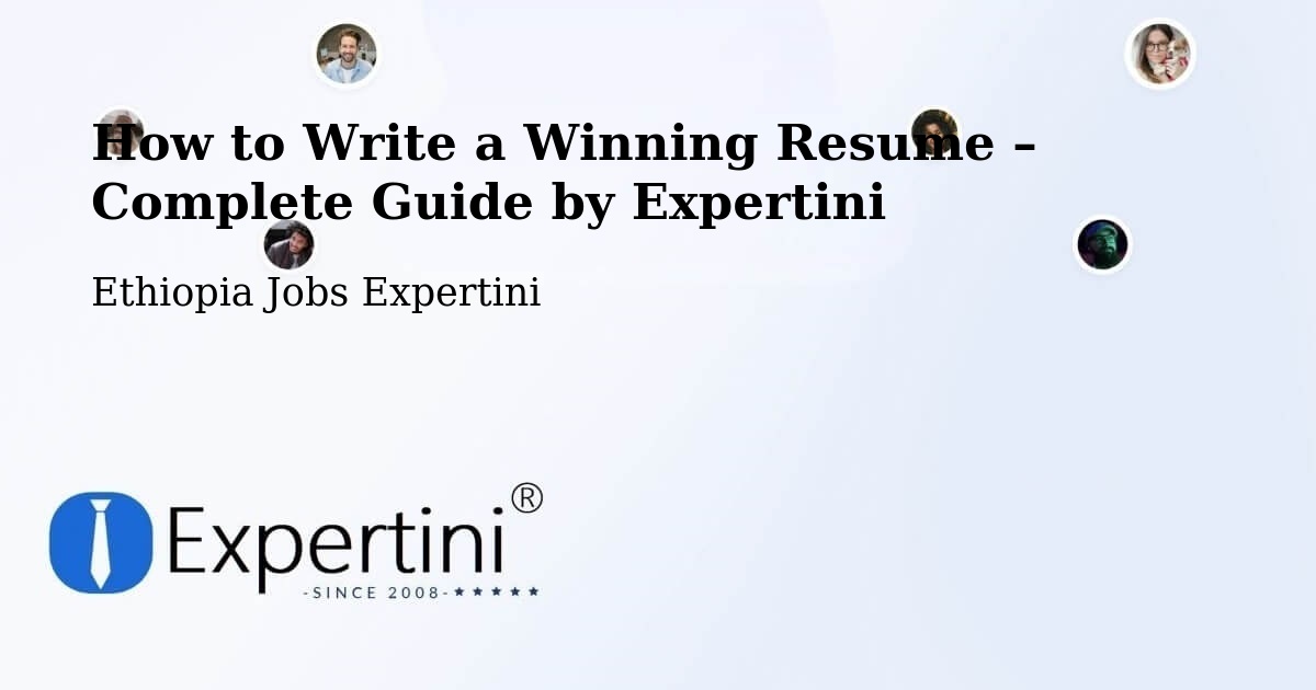 Resume Writing Guide for Job Seekers – Shambu - Shambu, Ethiopia Jobs Expertini